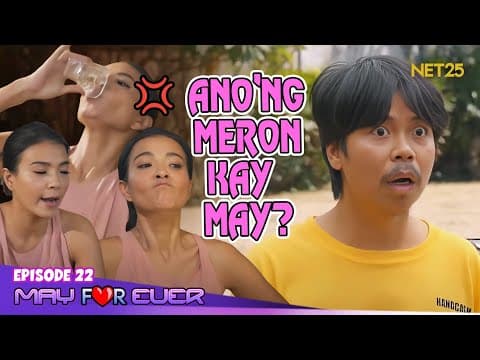 May For Ever | Episode 22 | June 15, 2024