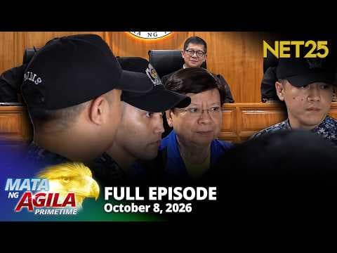 Mata ng Agila Primetime - October 8, 2026