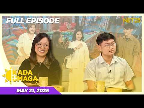 KADA UMAGA | Full Episode | May 21, 2026
