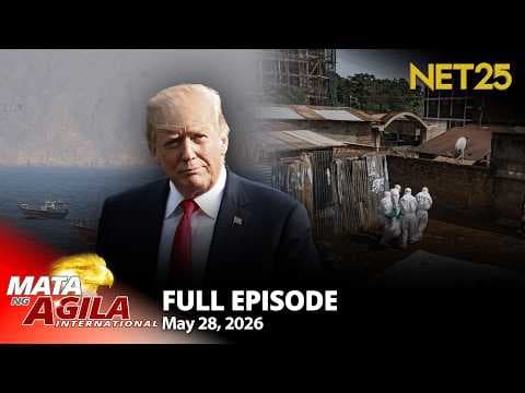 Mata ng Agila International - May 28, 2026