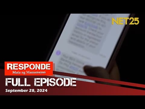 RESPONDE, Mata ng Mamamayan  - September 28, 2024 | 6:00 PM