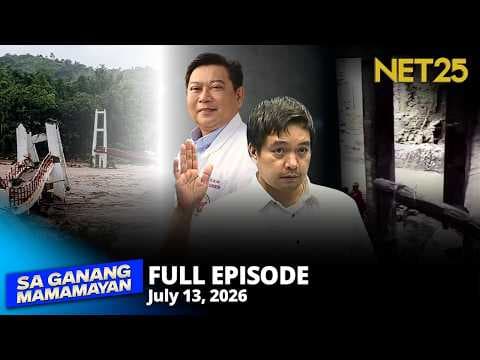 Sa Ganang Mamamayan - July 13, 2026