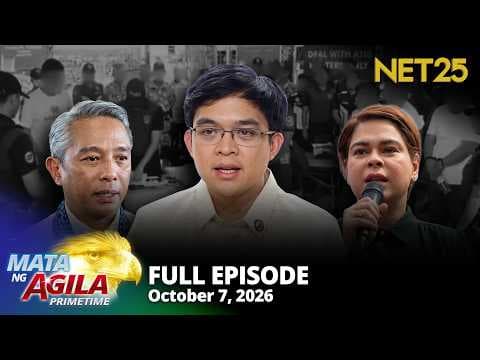 Mata ng Agila Primetime - October 7, 2026