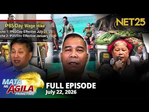 Mata ng Agila Primetime - July 22, 2026