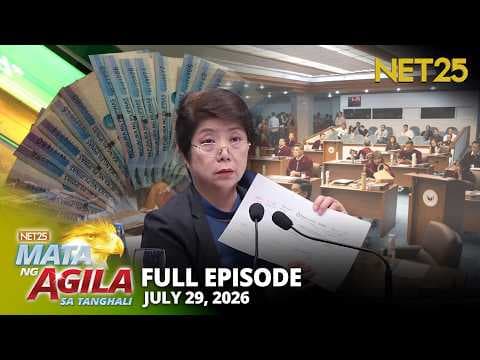 Mata ng Agila sa Tanghali - July 29, 2026