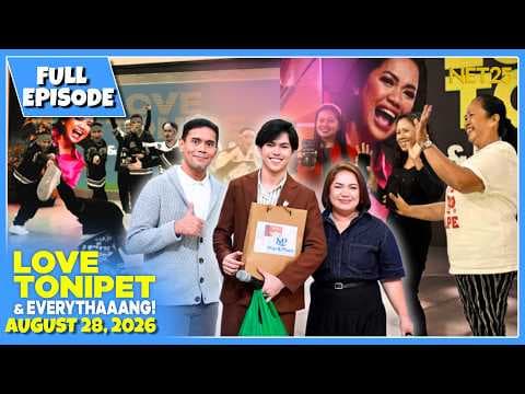LOVE TONIPET & EVERYTHAAANG | Full Episode | August 28, 2026
