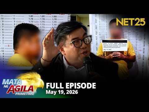 Mata ng Agila Primetime - May 19, 2026