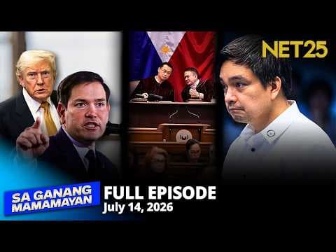 Sa Ganang Mamamayan - July 14, 2026