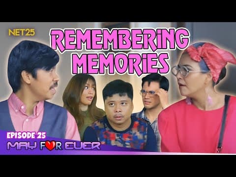 May For Ever | Episode 25 | July 6, 2024