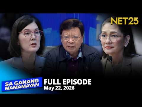 Sa Ganang Mamamayan - May 22, 2026