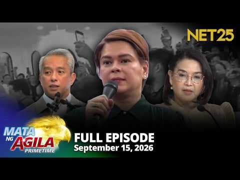 Mata ng Agila Primetime - September 15, 2026
