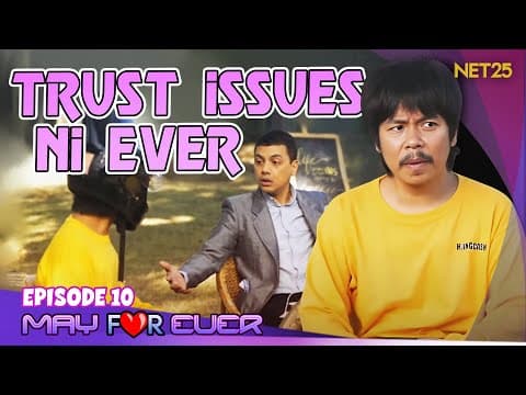 May For Ever | Episode 10 | March 23, 2024