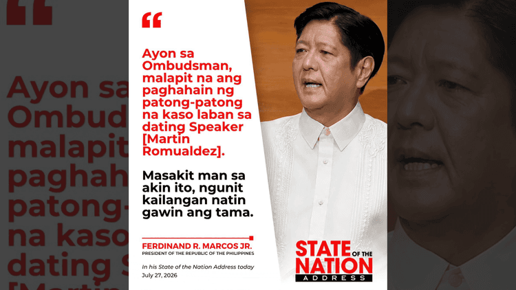 Pangulong Marcos Jr., inanunsyo ang pagsasampa ng kaso ng Ombudsman kay dating Speaker Martin Romualdez sa Ikalimang SONA