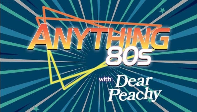 Delightful Classics with Dear Peachy (Anything 80's)