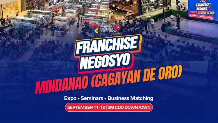 Next Leg of the Franchise Negosyo Roadshow Heads to Mindanao: "Franchise Negosyo Mindanao" Opens in Cagayan de Oro