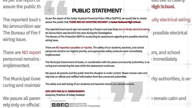 Gov. Mangudadatu, nilinaw na walang shooting incident kundi faulty wiring ang nagdulot ng malakas na ingay sa Isulan NHS