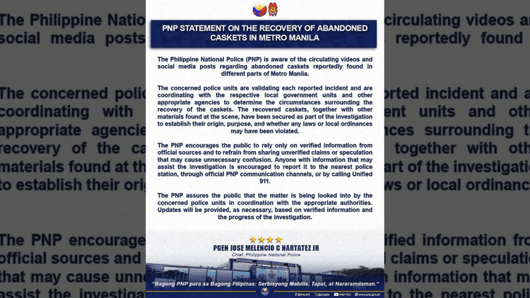 PNP, bineberipika ang mga ulat ukol sa mga natagpuang abandonadong kabaong sa Metro Manila