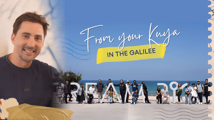 From your Kuya in the Galilee